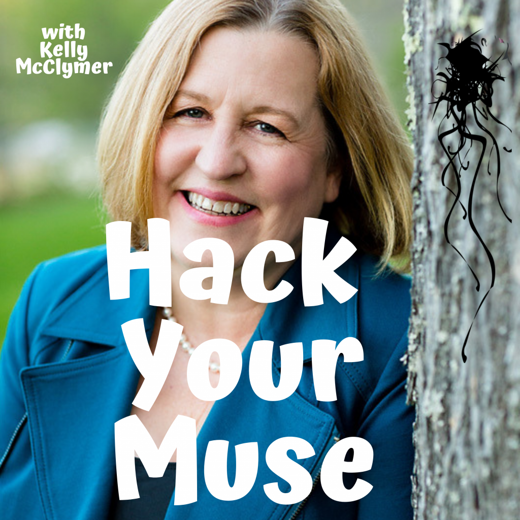 Ep. 1 Hack Your Muse: The Origin - Kelly McClymer Books